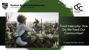 POSTPONED: Food insecurity: How do we feed our communities? - CSG East